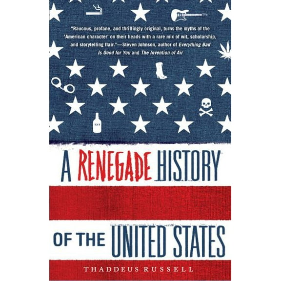 Pre-Owned A Renegade History of the United States (Paperback) 1416576134 9781416576136
