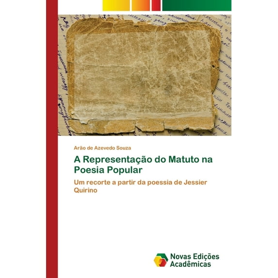 A Representação do Matuto na Poesia Popular (Paperback)