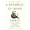 thumbnail image 1 of Pre-Owned A Republic of Mind and Spirit: A Cultural History of American Metaphysical Religion, 9780300136159, 0300136153, Paperback,, 1 of 1
