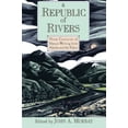 thumbnail image 1 of Pre-Owned A Republic of Rivers: Three Centuries of Nature Writing from Alaska and the Yukon (Paperback) 0195076052 9780195076059, 1 of 1
