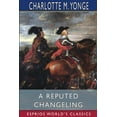thumbnail image 1 of A Reputed Changeling (Esprios Classics) (Paperback), 1 of 1