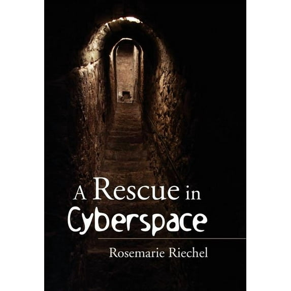 A Rescue in Cyberspace, (Hardcover)