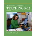 thumbnail image 1 of Pre-Owned A Resource Guide for Teaching K-12 (Paperback) 0137050178 9780137050178, 1 of 1