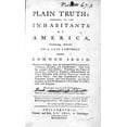 thumbnail image 1 of A Response To Thomas Paine'S Common Sense. The Title Page Reads Plain Truth History (18 x 24), 1 of 2