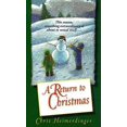 thumbnail image 1 of Pre-Owned A Return to Christmas (Mass Market Paperback) 0804118264 9780804118262, 1 of 1