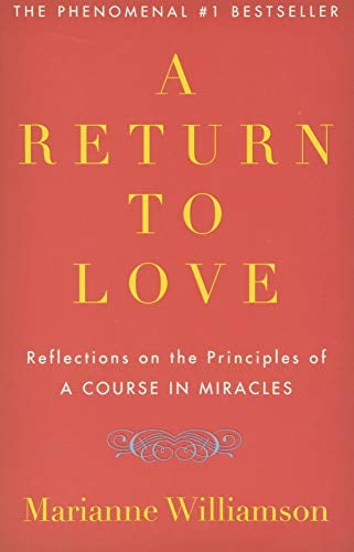 Pre-Owned A Return to Love: Reflections on the Principles of A Course in Miracles (The Marianne Williamson Series) (Paperback) 0060927488