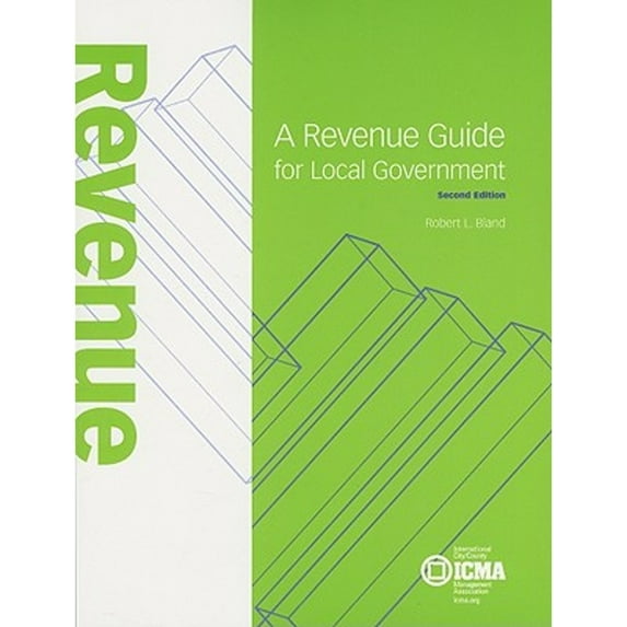 Pre-Owned A Revenue Guide for Local Government (Paperback) 0873261453 9780873261456