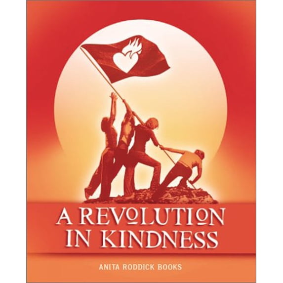 Pre-Owned A Revolution in Kindness (Paperback) 0954395913 9780954395919