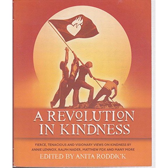Pre-Owned A Revolution in Kindness (Paperback) 0954395913 9780954395919