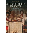 thumbnail image 1 of Pre-Owned A Revolution in Taste: The Rise of French Cuisine, 1650-1800 (Hardcover) 0521821991 9780521821995, 1 of 1