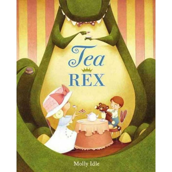 A Rex Book: Tea Rex (Hardcover)