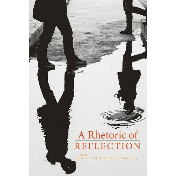 Rhetoric of Reflection, (Paperback)