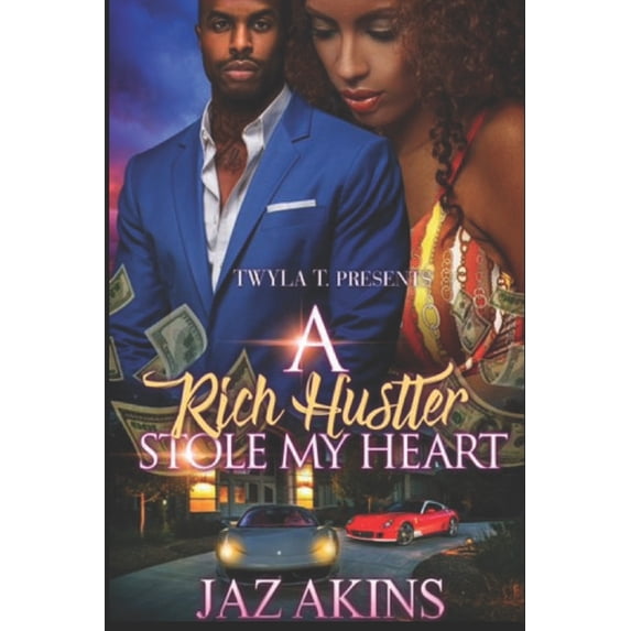 A Rich Hustler Stole My Heart (Paperback)