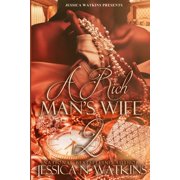 A Rich Man's Wife A Rich Man's Wife 2 the Finale, Book 2, Paperback