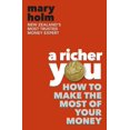 thumbnail image 1 of A Richer You: How to Make the Most of Your Money, (Paperback), 1 of 1