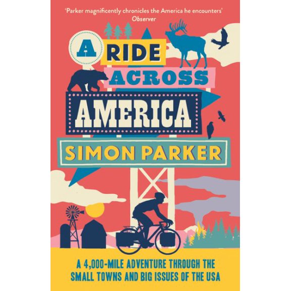 Pre-Owned A Ride Across America: A 4,000-Mile Adventure Through the Small Towns and Big Issues of the USA, (Paperback)