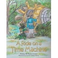 thumbnail image 1 of A Ride on a Time Machine, (Paperback), 1 of 1