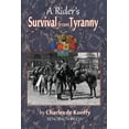 thumbnail image 1 of A Rider's Survival from Tyranny, 1 of 1