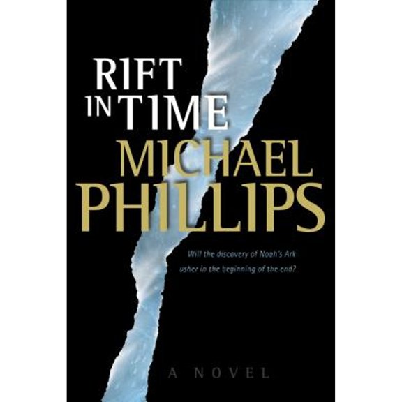A Rift in Time (Paperback) by Michael Phillips