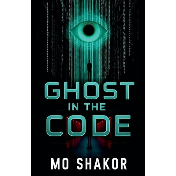 A Riley Stone Thriller Ghost in the Code, Book 1, (Paperback)