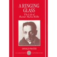thumbnail image 1 of Pre-Owned A Ringing Glass: The Life of Rainer Maria Rilke (Clarendon Paperbacks) Paperback, 1 of 1