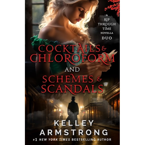 A Rip Through Time Cocktails & Chloroform / Schemes & Scandals novella duo, (Paperback)