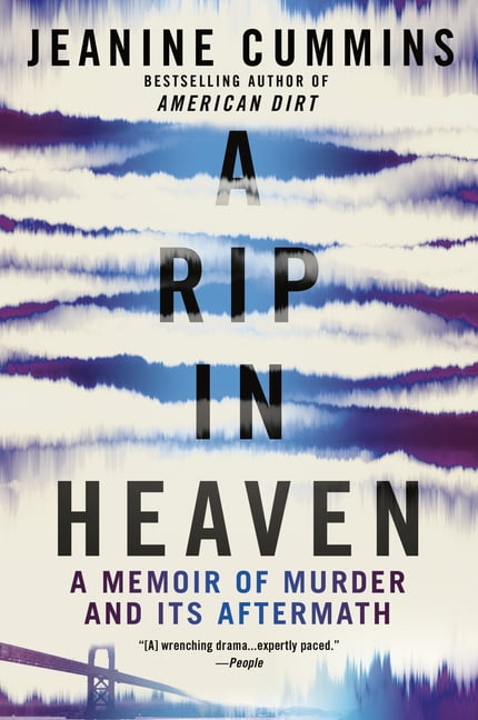JEANINE CUMMINS A Rip in Heaven: A Memoir of Murder and Its Aftermath, (Paperback)
