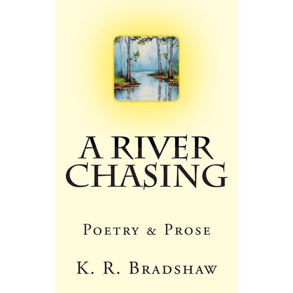 A River Chasing (Paperback)