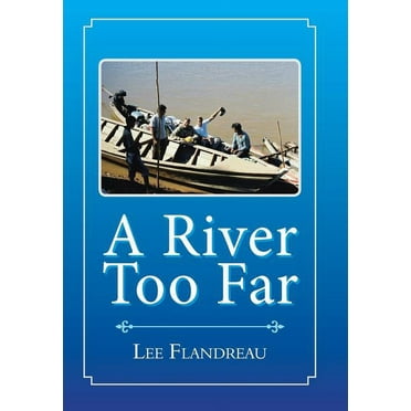 A River Too Far (Hardcover)