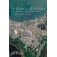 thumbnail image 1 of A River and Its City : The Nature of Landscape in New Orleans (Edition 1) (Paperback), 1 of 1