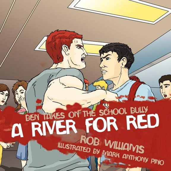 A River for Red: Ben Takes on the School Bully