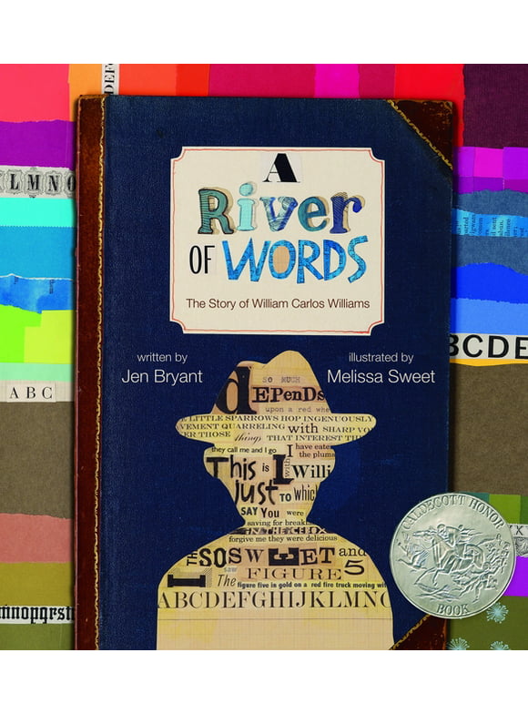 A River of Words: The Story of William Carlos Williams (Hardcover)