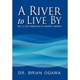 thumbnail image 1 of A River to Live by, (Hardcover), 1 of 1