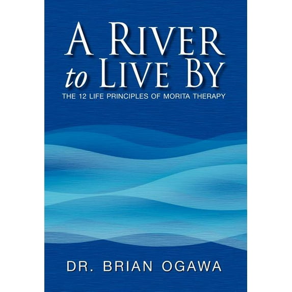 A River to Live by, (Hardcover)