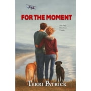 A Rivershore Novel For The Moment, Paperback