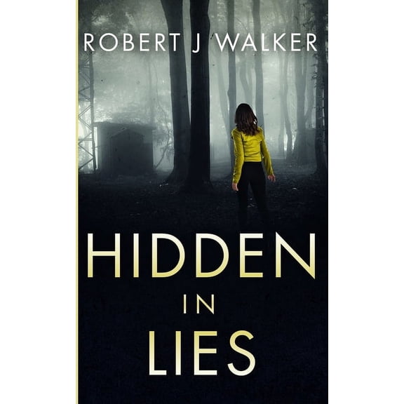 A Riveting Kidnapping Mystery: Hidden in Lies (Paperback)
