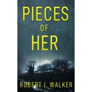 A Riveting Kidnapping Mystery Pieces of Her, Book 28, Paperback
