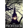 thumbnail image 1 of A Riveting Kidnapping Mystery: The Professor (Paperback), 1 of 1