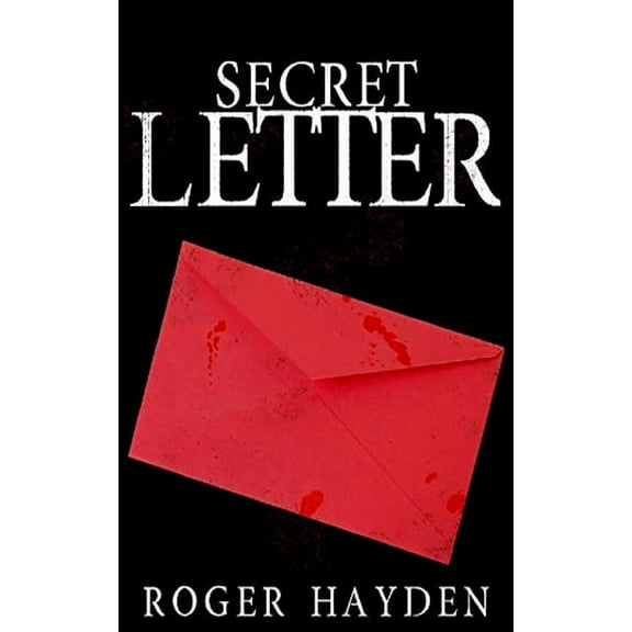 A Riveting Kidnapping Mystery: The Secret Letter (Paperback)