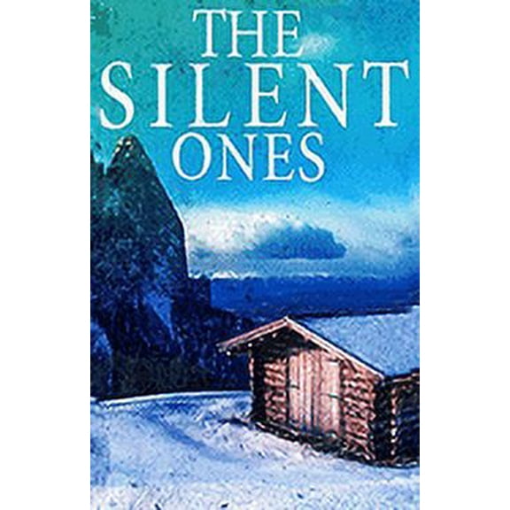 A Riveting Kidnapping Mystery: The Silent Ones (Paperback)