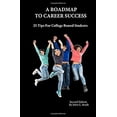 thumbnail image 1 of Pre-Owned A Roadmap To Career Success: 25 Tips For College Bound Students (Paperback) 0979070716 9780979070716, 1 of 1