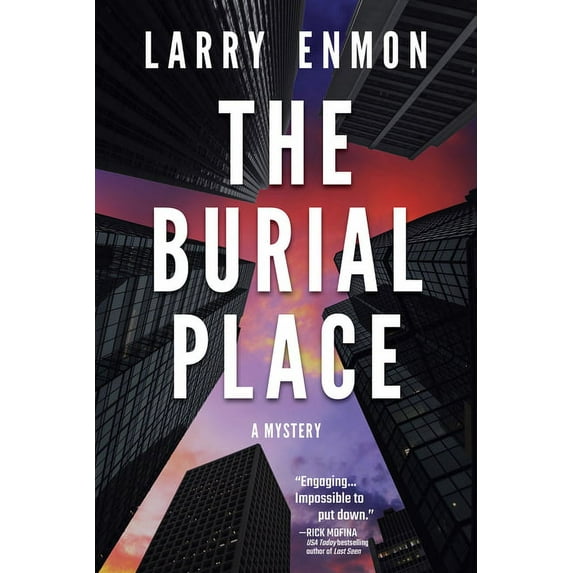 A Rob Soliz and Frank Pierce Mystery: The Burial Place : A Rob Soliz and Frank Pierce Mystery (Series #1) (Hardcover)