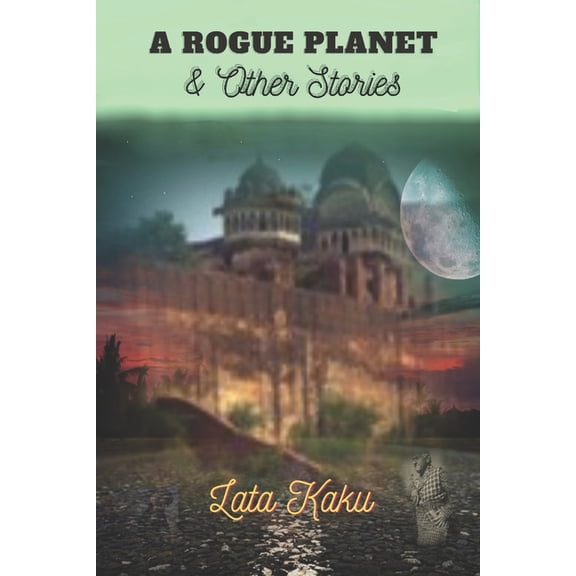 A Rogue Planet & Other Stories (Paperback)