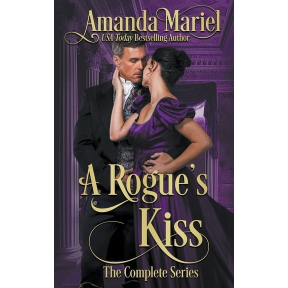 A Rogue's Kiss, (Paperback)