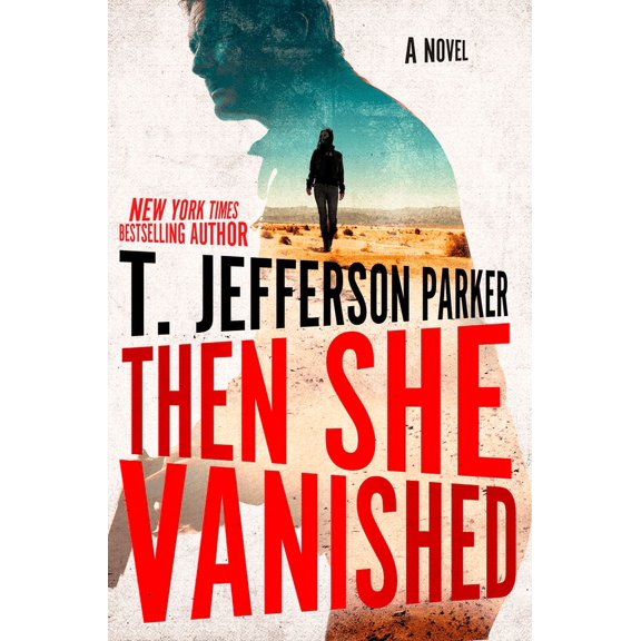 A Roland Ford Novel: Then She Vanished (Hardcover)