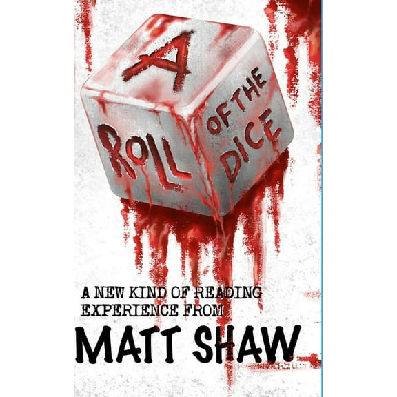 A Roll of the Dice: A New kind of Reading Experience, (Hardcover)