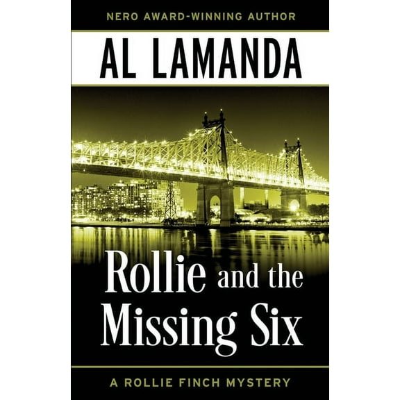 A Rollie Finch Mystery Rollie and the Missing Six: A Rollie Finch Mystery, Book 2, (Paperback)