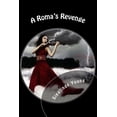 thumbnail image 1 of A Roma's Revenge (Paperback), 1 of 1