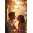 thumbnail image 1 of A Romantic Laugh, (Paperback), 1 of 1