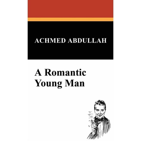 A Romantic Young Man, (Hardcover)